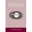 Full Moon & Other Minimalist Stories