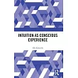 Intuition as Conscious Experience