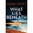 What Lies Beneath