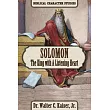 Solomon: The King with a Listening Heart