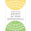 Agents of God： Boundaries and Authority in Muslim and Christian Schools