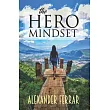 The Hero Mindset