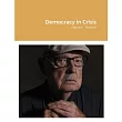 Democracy in Crisis