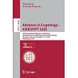 Advances in Cryptology ─ Asiacrypt 2020： 26th International Conference on the Theory and Application of Cryptology and Information Security， Daejeon，