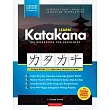 Learn Katakana Workbook ─ Japanese Language for Beginners： An Easy， Step─by─Step Study Guide and Writing Practice Book： The Best Way to Learn Japanese
