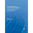 Forecasting for the Pharmaceutical Industry： Models for New Product and In─Market Forecasting and How to Use Them