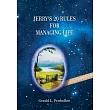 Jerry’’s 20 Rules For Managing Life
