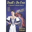 Doall’’s Do─Over： A Space Traipse Story