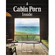 Cabin Porn： Inside
