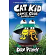 Cat Kid Comic Club #2： From the Creator of Dog Man