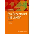 Straßenentwurf Mit Card/1: Grundlagen