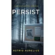 Persist