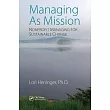 Managing as Mission： Nonprofit Managing for Sustainable Change