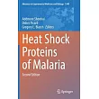 Heat Shock Proteins of Malaria