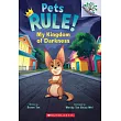 My Kingdom of Darkness： A Branches Book (Pets Rule #1)
