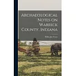Archaeological Notes on Warrick County， Indiana