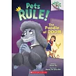 The Poodle of Doom： A Branches Book (Pets Rule #2)