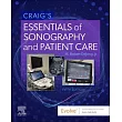 Craig’’s Essentials of Sonography and Patient Care