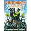 Department K： Interdimensional Investigators