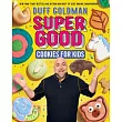 Super Good Cookies for Kids