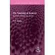 The Teaching of Science： Education， Science and Society