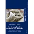 The Hermaphrodite， the Effete and the Butch： Sexual and Gender Ambiguities in Nineteenth─Century French Narratives