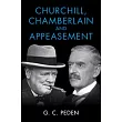 Churchill， Chamberlain and Appeasement