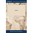 Opticks： Or， a Treatise of the Reflections， Refractions， Inflections and Colours of Light. The Second Edition， With Additions.