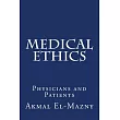 Medical Ethics： Physicians and Patients