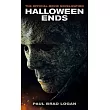 Halloween Ends： The Official Movie Novelization