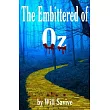The Embittered of OZ