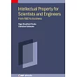 Intellectual Property for Scientists and Engineers: From R&d to Business