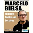 Marcelo Bielsa ─ Attacking Tactics and Sessions (4─1─4─1)
