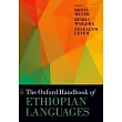 The Oxford Handbook of Ethiopian Languages