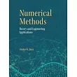 Numerical Methods in Engineering: Theory and Process Applications