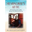 Hemingway’s Attic