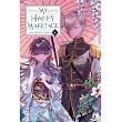 My Happy Marriage， Vol. 4 (Light Novel)