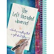 The Left-Handed Journal: Celebrating Everything That Is Right about Lefties.