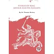 Stories Of King Arthur And His Knights