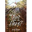 Just Who Is Here?