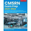 CMSRN Exam Prep 2023─2024： Complete Review + 450 Questions and Detailed Answer Explanations for Medical─Surgical Registered Nurse Certification (