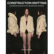Construction Knitting: Knitwear Design with Geometric Shapes