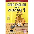 Read English with Zigzag 1： Englisch für Kinder