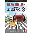 Read English with Zigzag 2： Inglese per bambini