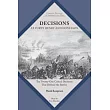 Decisions at Forts Henry and Donelson: The Twenty One Critical Decisions That Defined the Battles