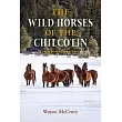 The Wild Horses of the Chilcotin： Their History and Future