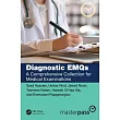 Diagnostic Emqs： A Comprehensive Collection for Medical Examinations