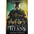 Prince of the Titans: Legend of Kings