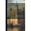 A Topographical History of Surrey; Volume 2