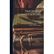 Imaginary Conversations; Volume 6